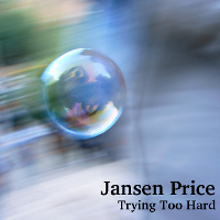 Cover art for album 'Trying Too Hard'